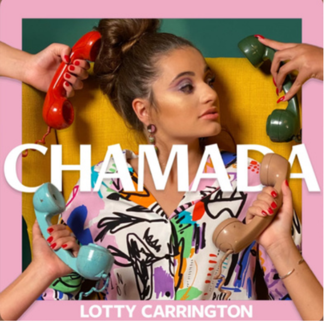 Lotty Carrington — Chamada single cover